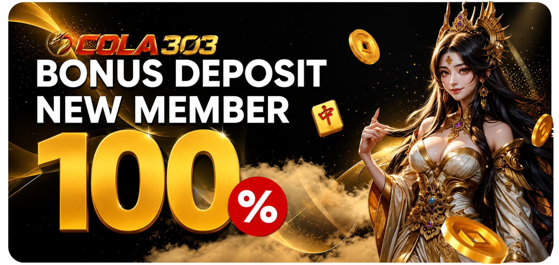 BONUS NEW MEMBER 100% (SLOT)
